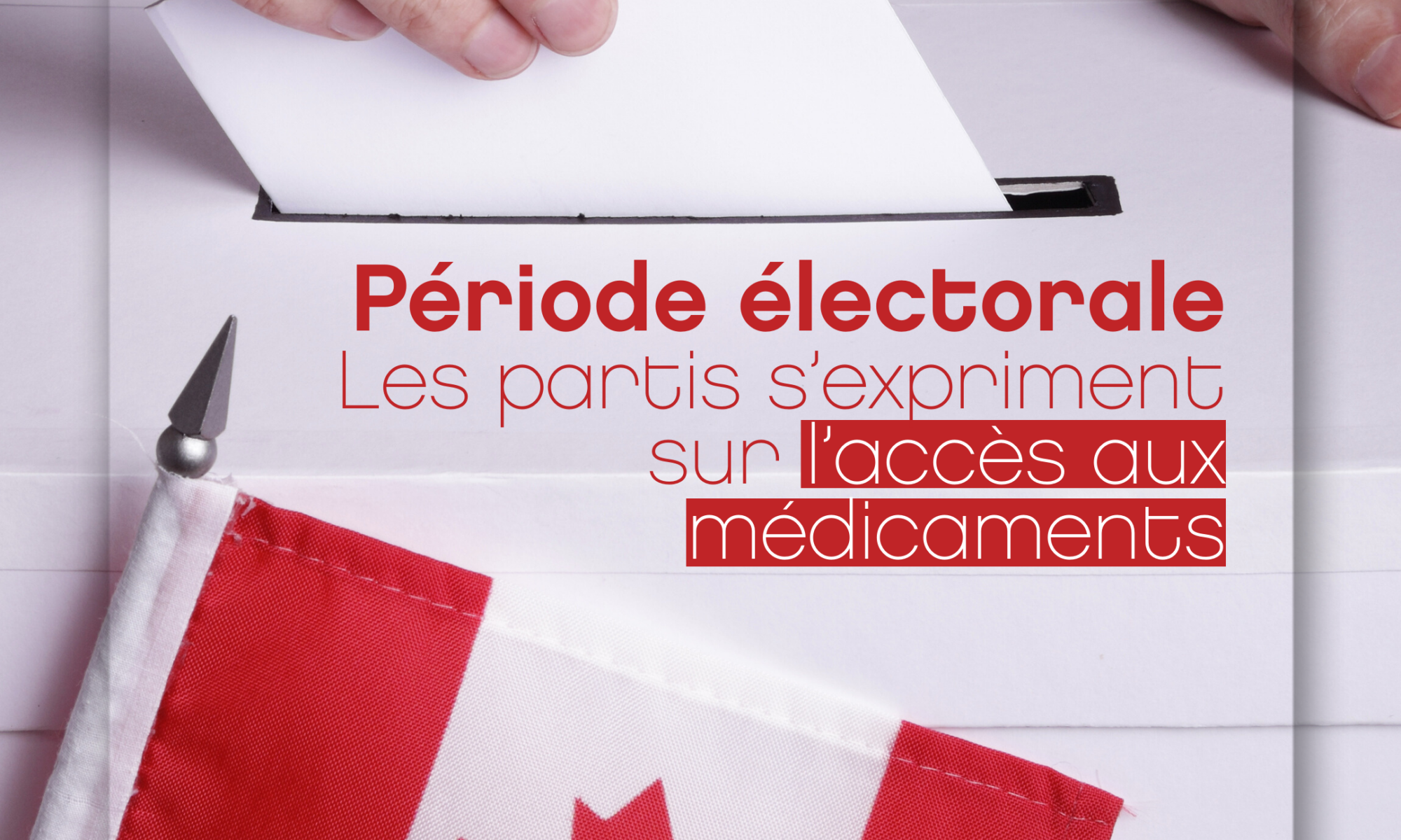 Les partis se sont exprimés sur l’accès aux médicaments