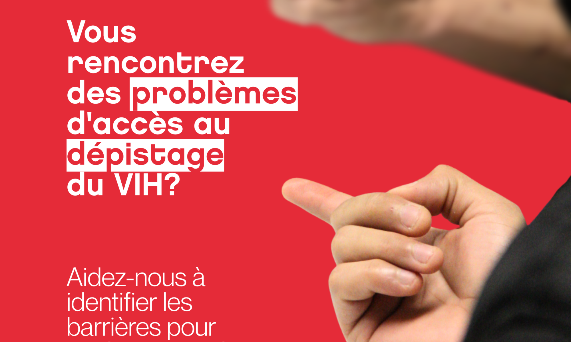 Signaler vos problèmes d'accès au dépistage du VIH